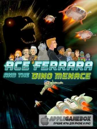 Ace Ferrara and the Dino Menace v2.1.2